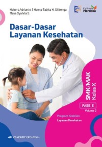 Dasar Dasar Layanan Kesehatan Volume 2