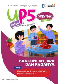 UP5 X Bangunlah Jiwa dan Raganya
